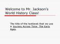 Welcome to Mr. Jackson PowerPoint PPT Presentation