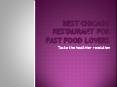 Best Chicago Restaurant for Fast Food Lovers PowerPoint PPT Presentation