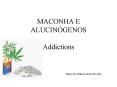 MACONHA E ALUCIN PowerPoint PPT Presentation