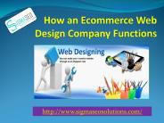 How an Ecommerce Web Design Company Functions