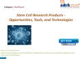 Aarkstore - Stem Cell Research Products - Opportunities, Tools, and Technologies (1) PowerPoint PPT Presentation
