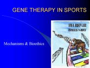 GENE THERAPY IN SPORTS