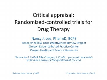 Critical appraisal: Randomized-controlled trials for Drug Therapy Critical appraisal: Randomized-controlled trials for Drug Therapy