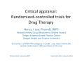 Critical appraisal: Randomized-controlled trials for Drug Therapy PowerPoint PPT Presentation