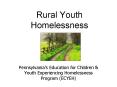 Rural Youth Homelessness PowerPoint PPT Presentation