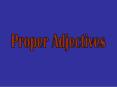 Proper Adjectives PowerPoint PPT Presentation