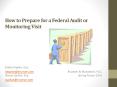 How to Prepare for a Federal Audit or Monitoring Visit PowerPoint PPT Presentation