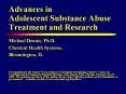 Advances in Adolescent Substance Abuse Treatment and Research PowerPoint PPT Presentation