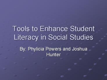 Tools to Enhance Student Literacy in Social Studies