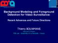 Background Modeling and Foreground Detection for Video Surveillance PowerPoint PPT Presentation