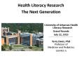 Health Literacy Research The Next Generation PowerPoint PPT Presentation