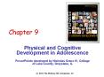 Physical and Cognitive Development in Adolescence PowerPoint PPT Presentation