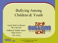 Bullying Among Children PowerPoint PPT Presentation