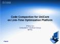 Code Compaction for UniCore on Link-Time Optimization Platform PowerPoint PPT Presentation