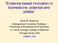 Evidence-based innovation in biomedicine: potential and pitfalls PowerPoint PPT Presentation