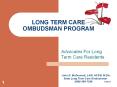 Advocates For Long Term Care Residents PowerPoint PPT Presentation