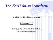The FAST Gauss Transform