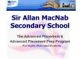 Sir Allan MacNab Secondary School PowerPoint PPT Presentation