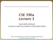 CSE 390a Lecture 3