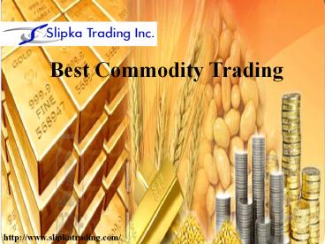 Commodity Trading