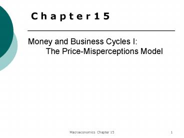 Money and Business Cycles I: