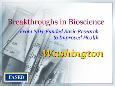 Breakthroughs in Bioscience