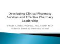 Developing Clinical Pharmacy Services and Effective Pharmacy Leadership PowerPoint PPT Presentation