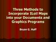 Three Methods to Incorporate ILoil Maps into your Documents and Graphics Programs PowerPoint PPT Presentation