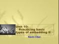 Unit 10: <Practicing basic types of embedding II> PowerPoint PPT Presentation