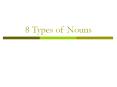 8 Types of Nouns PowerPoint PPT Presentation