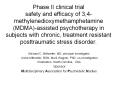 Phase II clinical trial safety and efficacy of 3,4-methylenedioxymethamphetamine (MDMA)-assisted psychotherapy in subjects with chronic, treatment resistant posttraumatic stress disorder. PowerPoint PPT Presentation