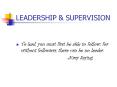 LEADERSHIP PowerPoint PPT Presentation