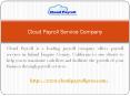 Cloud Payroll Service Company in Inland Empire County PowerPoint PPT Presentation