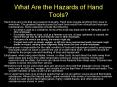 What Are the Hazards of Hand Tools? PowerPoint PPT Presentation