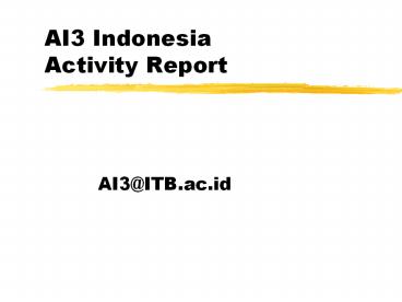 AI3 Indonesia Activity Report