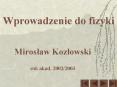 Wprowadzenie do fizyki PowerPoint PPT Presentation