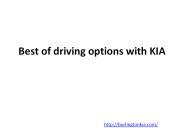 Best of driving options with kia