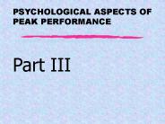 Psychological Aspects of Peak Athletic Performance