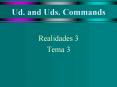 Ud. and Uds. Commands PowerPoint PPT Presentation