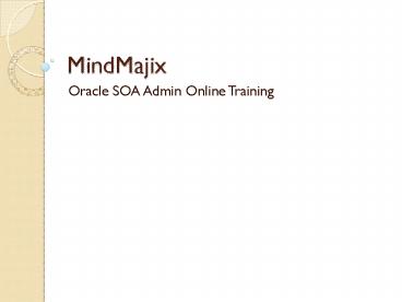 Oracle SOA Admin Online Training