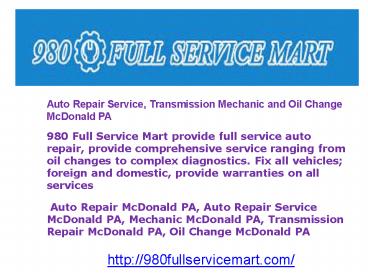 Auto Repair Service, Transmission Mechanic and Oil Change McDonald PA (1)