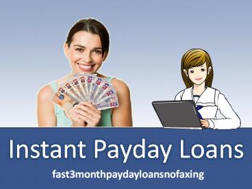 Fast and Instant Payday Loans Provider