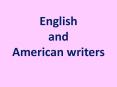 English and American writers PowerPoint PPT Presentation