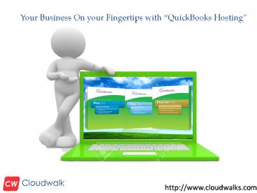 Your Business On your Fingertips with “QuickBooks Hosting”