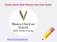 Victory Stone Wall Mission One Coat Sealer PowerPoint PPT Presentation