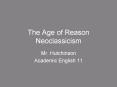 The Age of Reason Neoclassicism PowerPoint PPT Presentation