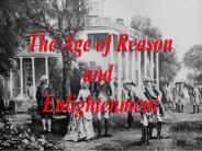 The Age of Reason and Enlightenment