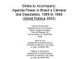 Slides to Accompany: Agenda Power in Brazil PowerPoint PPT Presentation