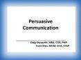 Persuasive Communication slides for GW 2014 PowerPoint PPT Presentation