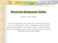 Classroom Newspapers Online PowerPoint PPT Presentation